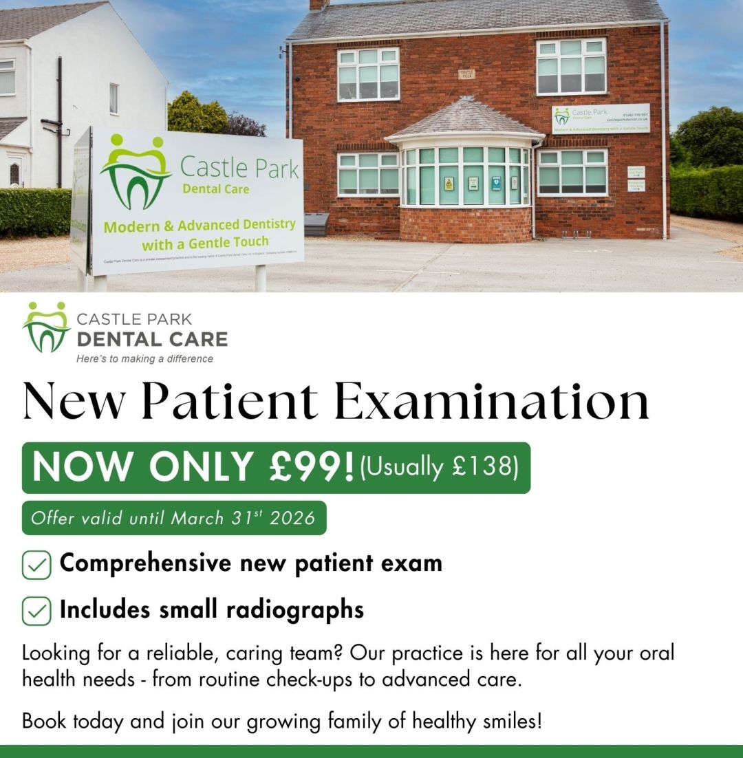 New Patient Examination: Now only £99! (usually £138)